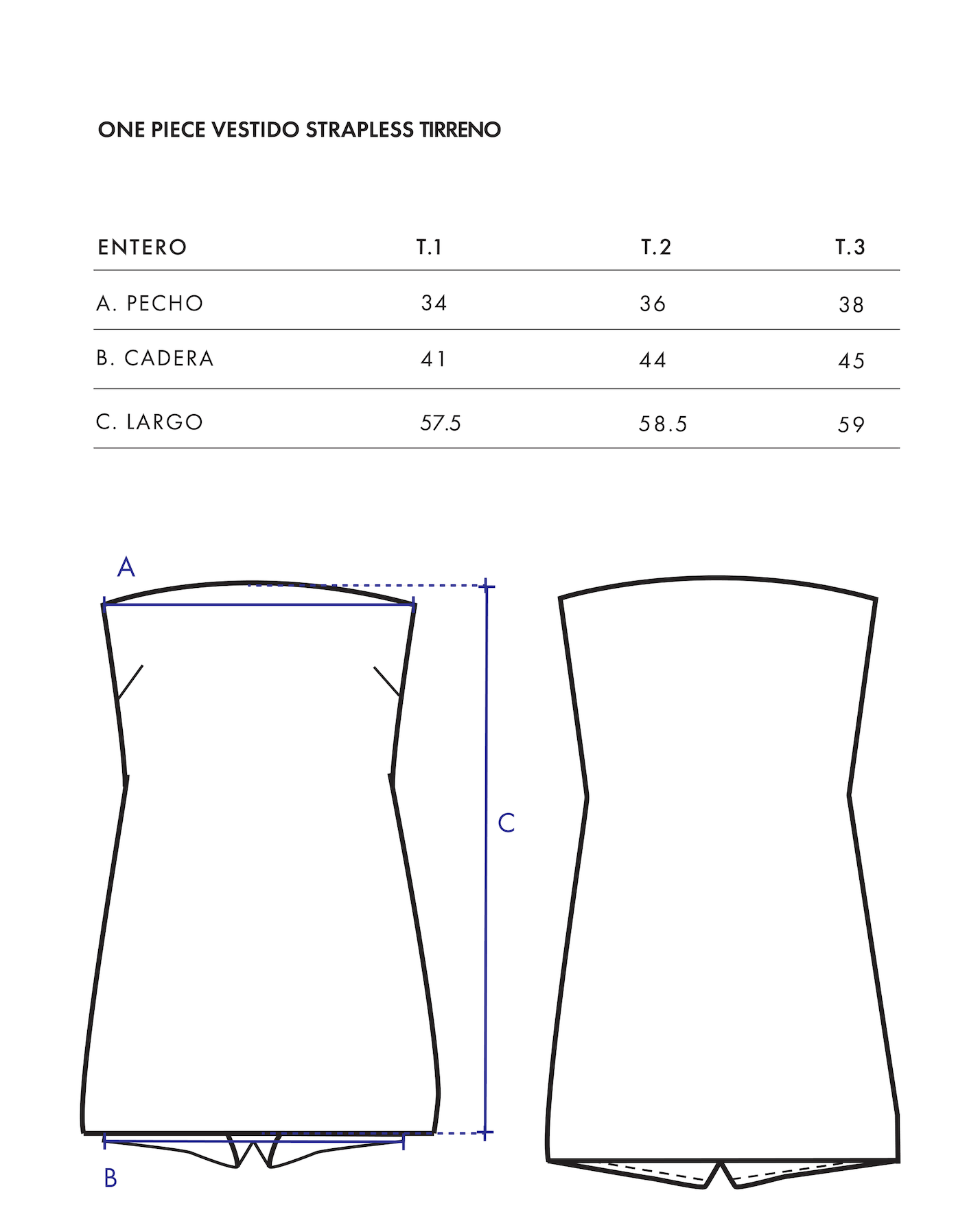 One Piece Vestido Strapless Tirreno
